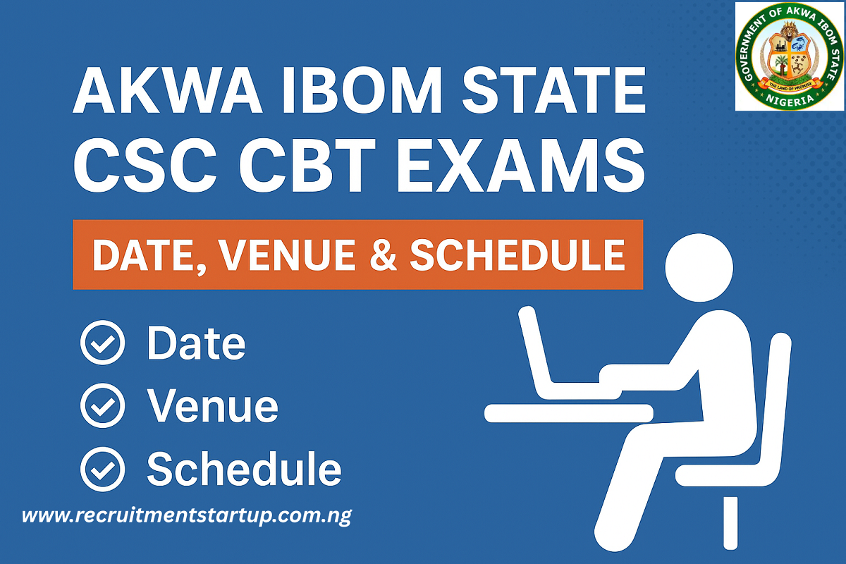 Akwa Ibom State Civil Service Commission Recruitment 2026-Apply now. Akwa Ibom State CSC CBT Exams Date