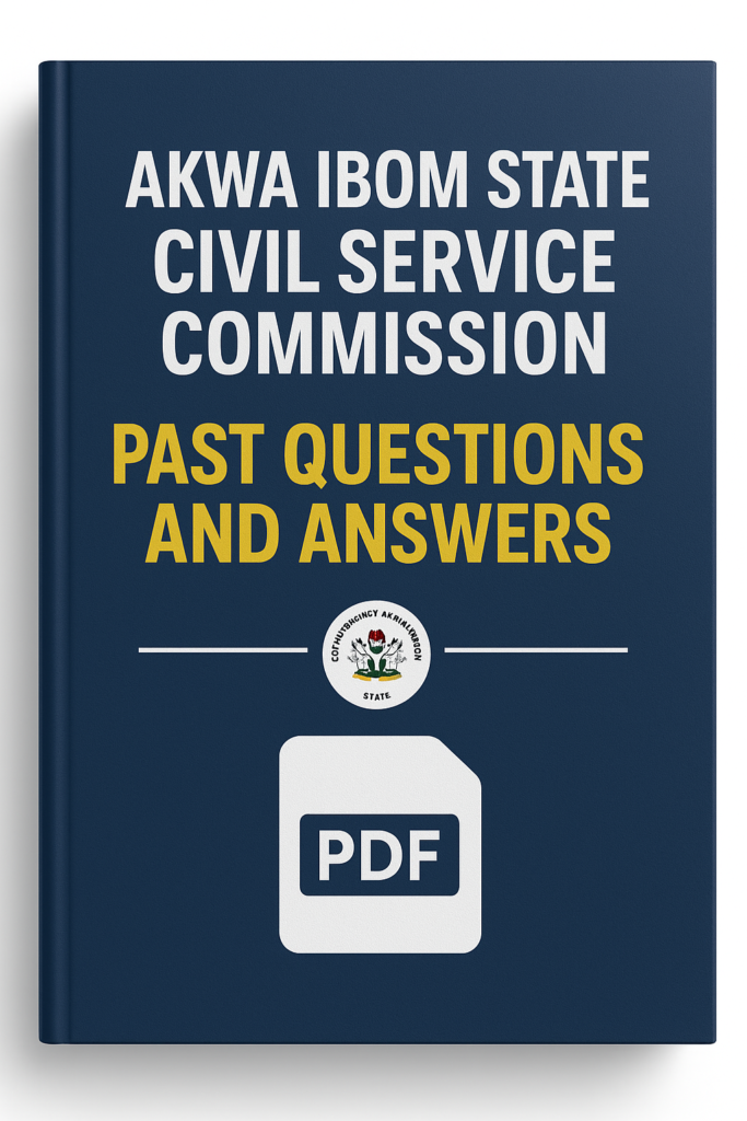 Akwa Ibom State Civil Service Commission Past Questions and Answers