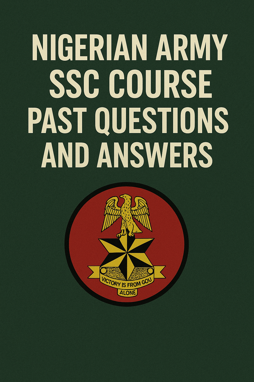 Nigerian Army SSC Course Past Questions and Answers